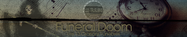 Bannière de la chronique Funeral Doom